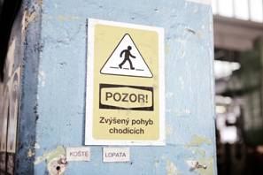 Kampaň chodicilide.cz - výstražná cedule